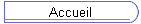 Accueil